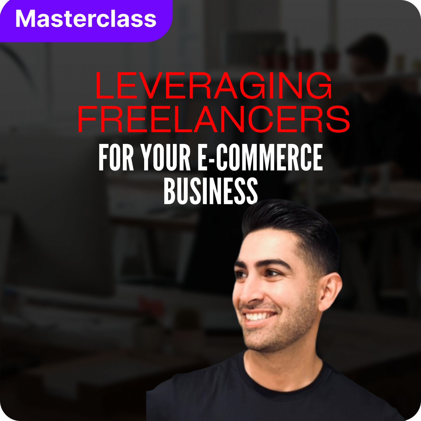 Leveraging Freelancers for Your E-Commerce Business with Jai Dolwani