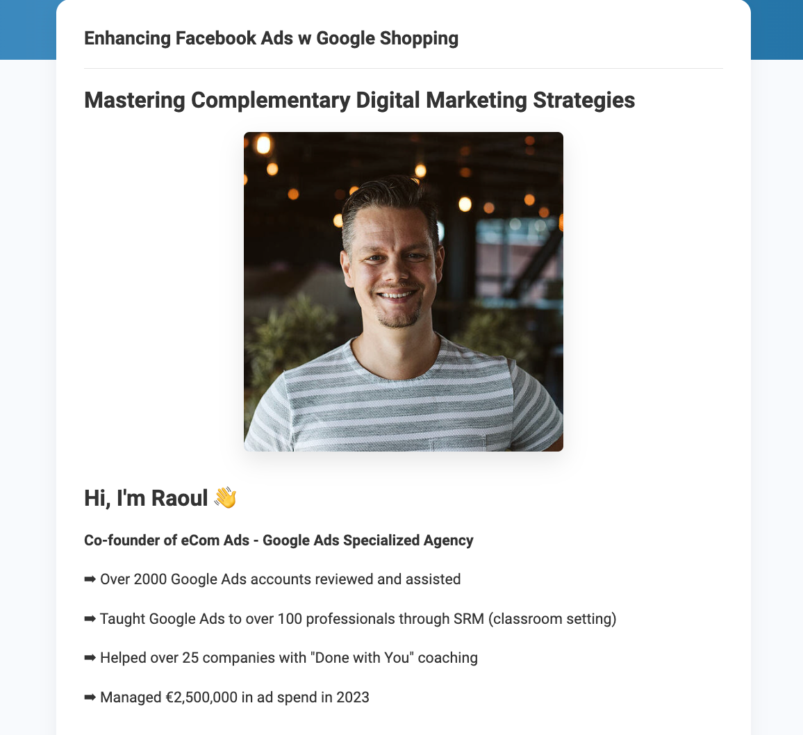Enhancing Facebook Ads with Google Shopping with Raoul van Heerden