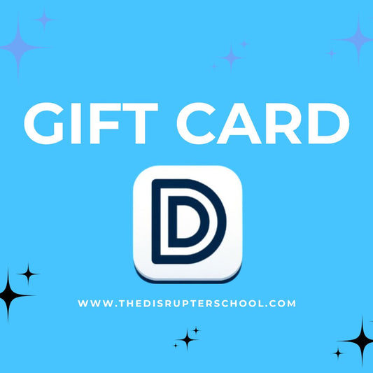 Disrupter School Gift Card