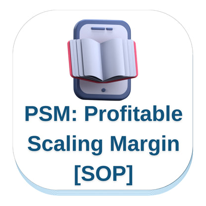 PSM: Profitable Scaling Margin [SOP]