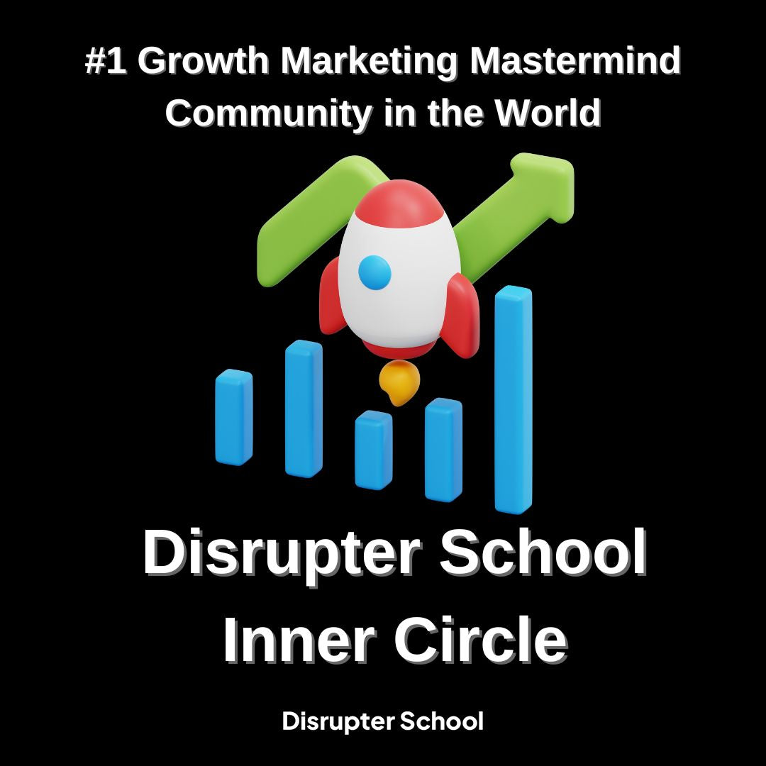 Disrupter School Inner Circle Access