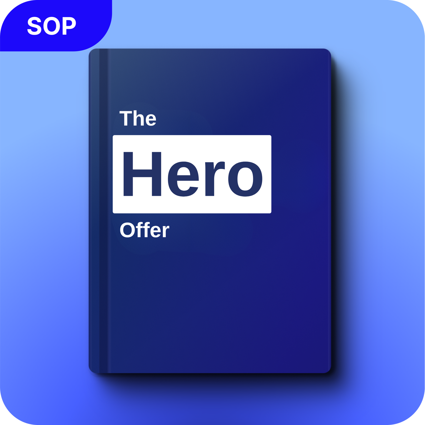 The Hero Offer [E-Book]