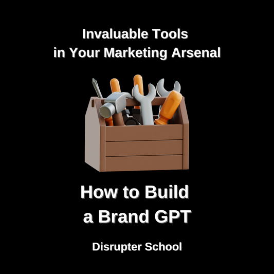 How to Build a Brand GPT [Masterclass Bundle]