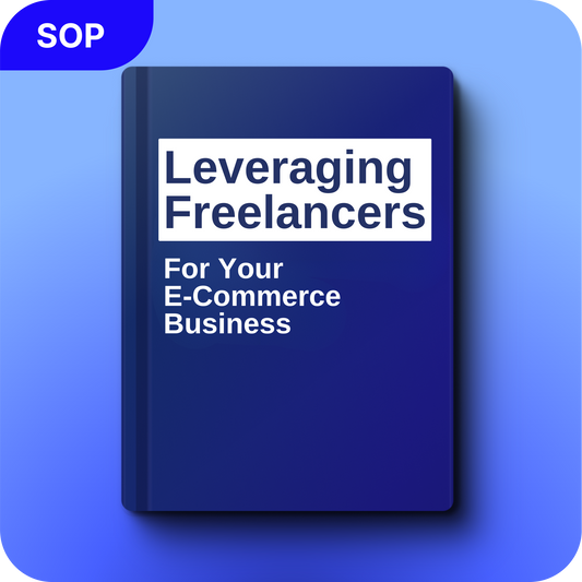 Leveraging Freelancers for Your E-Commerce Business with Jai Dolwani [E-Book]