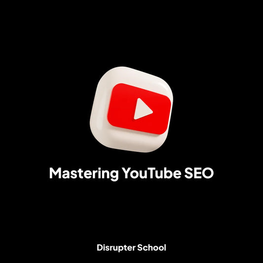 Mastering YouTube SEO [Masterclass Bundle]